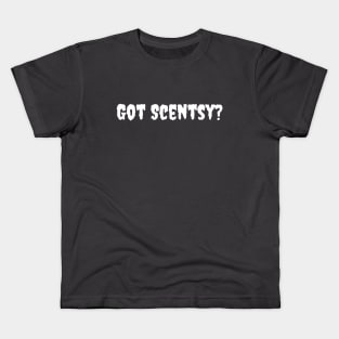 Got Scentsy? Kids T-Shirt